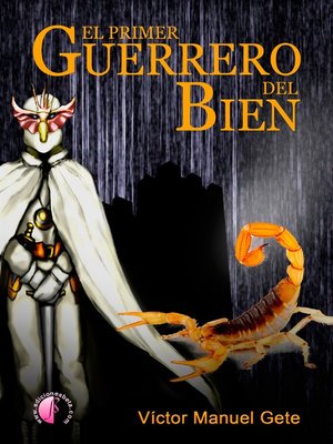 cover image of El primer Guerrero del Bien